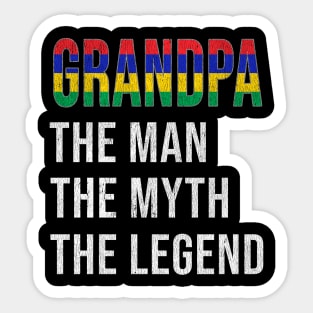 Grand Father Mauritian Grandpa The Man The Myth The Legend - Gift for Mauritian Dad With Roots From  Mauritius Sticker